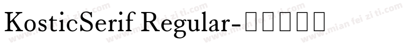 KosticSerif Regular字体转换